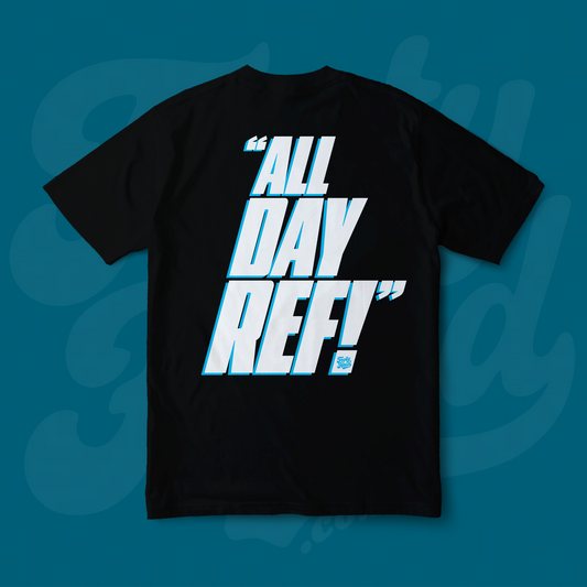 ALL DAY REF!