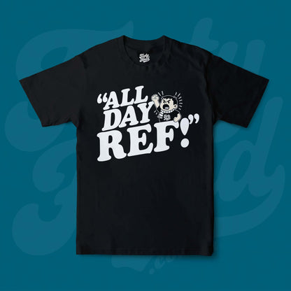 All Day Ref!
