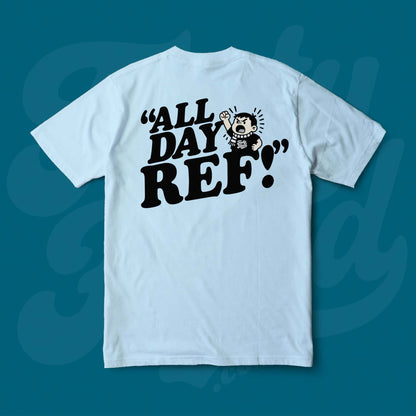 All Day Ref!