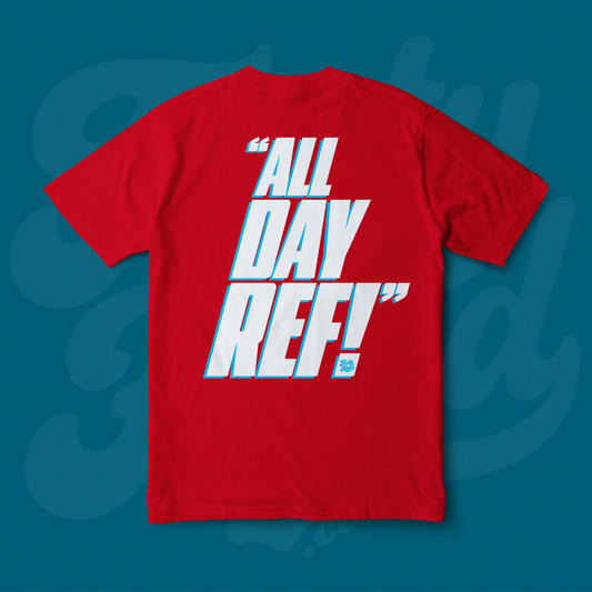 ALL DAY REF!